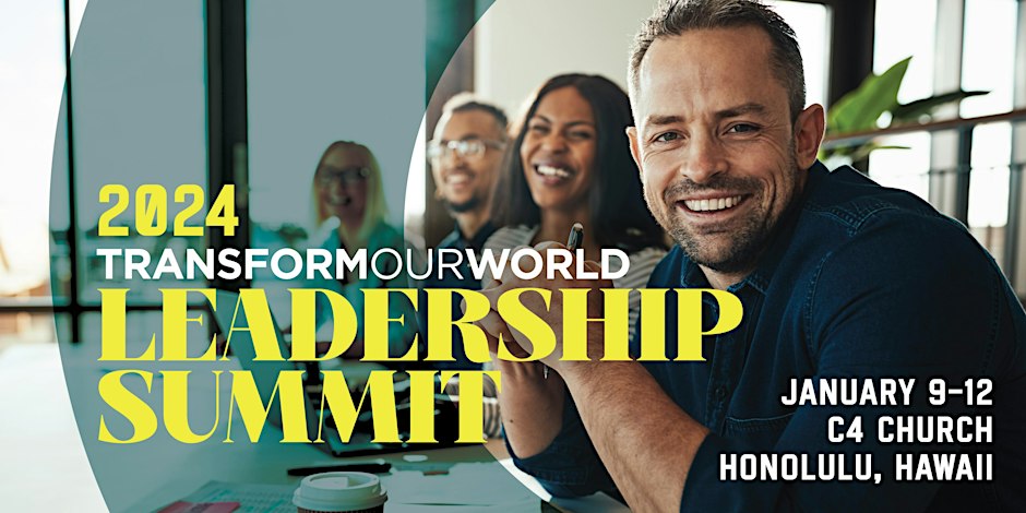 2024 Leadership Summit Transform Our World   Https   Cdn.evbuc .com Images 647849379 1486630816173 1 Original 